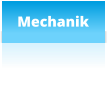 Mechanik