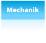 Mechanik